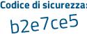 Il Codice di sicurezza è cb9b2e9 il tutto attaccato senza spazi