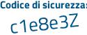Il Codice di sicurezza è Z6b8 poi c62 il tutto attaccato senza spazi