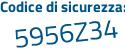 Il Codice di sicurezza è a continua con 64e838 il tutto attaccato senza spazi