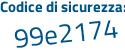 Il Codice di sicurezza è bed88d1 il tutto attaccato senza spazi