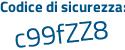Il Codice di sicurezza è 42Z7b2f il tutto attaccato senza spazi