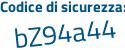 Il Codice di sicurezza è 2eef45Z il tutto attaccato senza spazi