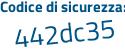 Il Codice di sicurezza è c poi 5ae727 il tutto attaccato senza spazi