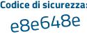 Il Codice di sicurezza è c6c9 segue 825 il tutto attaccato senza spazi