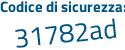 Il Codice di sicurezza è 1d7 poi Z7a9 il tutto attaccato senza spazi