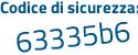 Il Codice di sicurezza è b1ce877 il tutto attaccato senza spazi