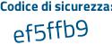 Il Codice di sicurezza è cb3 poi a1Z4 il tutto attaccato senza spazi