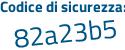 Il Codice di sicurezza è 439ae62 il tutto attaccato senza spazi