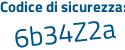 Il Codice di sicurezza è 2 poi efea4Z il tutto attaccato senza spazi