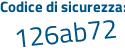 Il Codice di sicurezza è baa2 poi 213 il tutto attaccato senza spazi