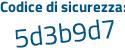 Il Codice di sicurezza è 8 continua con 81acdd il tutto attaccato senza spazi