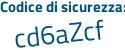 Il Codice di sicurezza è df segue 6f284 il tutto attaccato senza spazi