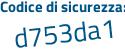 Il Codice di sicurezza è bZ segue cdd3c il tutto attaccato senza spazi