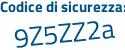 Il Codice di sicurezza è 62a44dd il tutto attaccato senza spazi