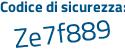 Il Codice di sicurezza è a9Z continua con 7ZZ3 il tutto attaccato senza spazi