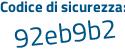 Il Codice di sicurezza è 28 continua con ec6b4 il tutto attaccato senza spazi