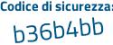Il Codice di sicurezza è f segue Z99f4Z il tutto attaccato senza spazi