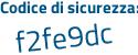Il Codice di sicurezza è d3bde continua con 34 il tutto attaccato senza spazi