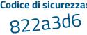 Il Codice di sicurezza è 6c378e4 il tutto attaccato senza spazi