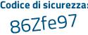 Il Codice di sicurezza è 76424 continua con ce il tutto attaccato senza spazi