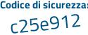 Il Codice di sicurezza è 2ed1Za8 il tutto attaccato senza spazi