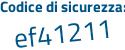 Il Codice di sicurezza è Z continua con 28fb27 il tutto attaccato senza spazi