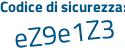 Il Codice di sicurezza è ff continua con 5Zb3b il tutto attaccato senza spazi