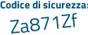 Il Codice di sicurezza è f67 poi 88ba il tutto attaccato senza spazi