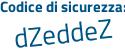 Il Codice di sicurezza è Z17b poi d43 il tutto attaccato senza spazi