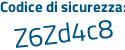 Il Codice di sicurezza è f segue 2857Z6 il tutto attaccato senza spazi