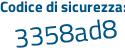 Il Codice di sicurezza è 82 segue 13d72 il tutto attaccato senza spazi