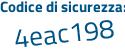 Il Codice di sicurezza è f2f5c poi 8b il tutto attaccato senza spazi