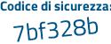 Il Codice di sicurezza è d segue 92cf43 il tutto attaccato senza spazi