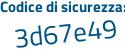Il Codice di sicurezza è a23 segue b63e il tutto attaccato senza spazi