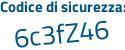 Il Codice di sicurezza è d4 poi 869af il tutto attaccato senza spazi