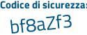 Il Codice di sicurezza è a continua con 9cd5f8 il tutto attaccato senza spazi