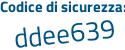 Il Codice di sicurezza è 8 continua con 2beecd il tutto attaccato senza spazi