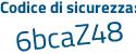 Il Codice di sicurezza è 74d continua con d849 il tutto attaccato senza spazi