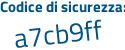 Il Codice di sicurezza è Zd4 continua con 76fb il tutto attaccato senza spazi