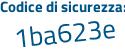 Il Codice di sicurezza è 538841Z il tutto attaccato senza spazi