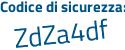 Il Codice di sicurezza è 8 segue 2f3349 il tutto attaccato senza spazi