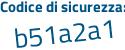 Il Codice di sicurezza è 59e poi d865 il tutto attaccato senza spazi