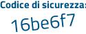 Il Codice di sicurezza è 885 continua con 79d8 il tutto attaccato senza spazi