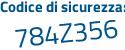 Il Codice di sicurezza è 4 segue 789cZd il tutto attaccato senza spazi