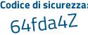 Il Codice di sicurezza è 82a6d poi 53 il tutto attaccato senza spazi