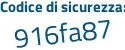 Il Codice di sicurezza è ec8 poi 8Z13 il tutto attaccato senza spazi