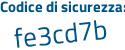 Il Codice di sicurezza è Z7efdZ4 il tutto attaccato senza spazi