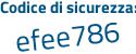Il Codice di sicurezza è d7a2b segue 1d il tutto attaccato senza spazi