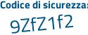 Il Codice di sicurezza è eeaZf continua con 23 il tutto attaccato senza spazi