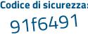 Il Codice di sicurezza è 7e poi b1Zb8 il tutto attaccato senza spazi